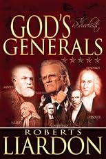 God's generals : the revivalists