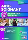 Aide-soignant - Le concours d'entr�e Concours 2012