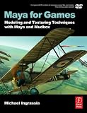 Maya for Games: Modeling and Texturing Techniques with Maya and Mudbox
