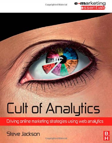 Cult of Analytics (Emarketing Essentials)