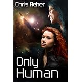 Only Human (Targon Tales)by Chris Reher
