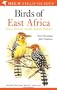 Birds of East Africa: Kenya, Tanzania, Uganda, Rwanda, Burundi
