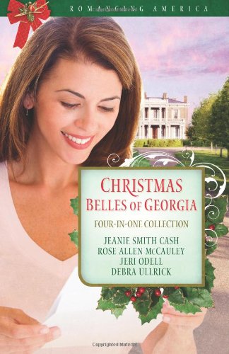 Christmas Belles of Georgia (Romancing America)