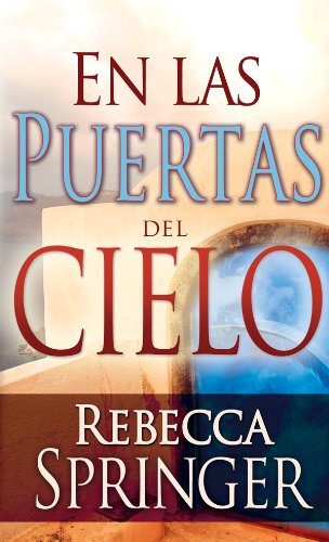 En Las Puertas Del Cielo (Spanish Edition)