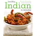 Healthy Indian: 100 Healthy Recipes in Minutes