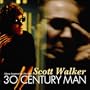 Scott Walker: 30 Century Man