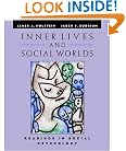 Inner Lives and Social Worlds: Readings in Social Psychology