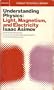 Understanding Physics: Volume 2: Light, Magnetism, and Electricity