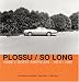 Books : Bernard Plossu: So Long (French Edition)