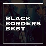 BLACK BORDERS BEST