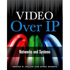 Video Over IP: Networks and Systems