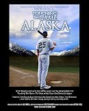 Touching the Game, Alaska