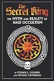The Secret King: The Myth and Reality of Nazi Occultism