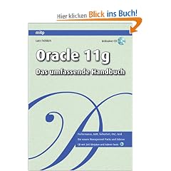 Oracle 11g: Das umfassende Handbuch (mitp Professional)