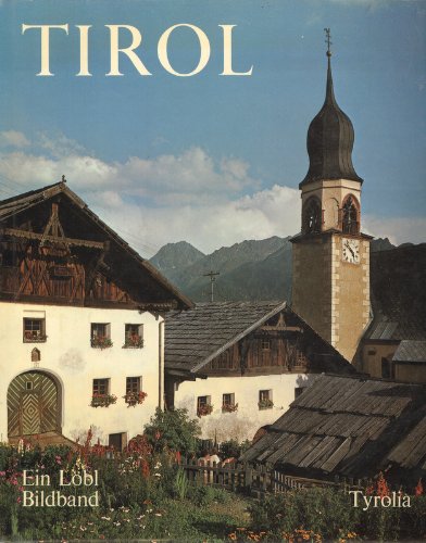 Tirol in Farben (Tirol in Color)