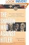 The Shadow War Against Hitler: The Covert Operations of America's Wartime Secret Intelligence Service