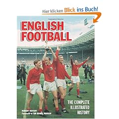 English Football: The Complete Illustrated History