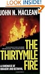 The Thirtymile Fire: A Chronicle of B...