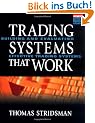 Tradings Systems That Work: Building and Evaluating Effective Trading Systems (McGraw-Hill Trader's Edge)