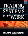 Tradings Systems That Work: Building and Evaluating Effective Trading Systems (McGraw-Hill Trader's Edge)