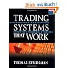 Tradings Systems That Work: Building and Evaluating Effective Trading Systems (McGraw-Hill Trader's Edge)