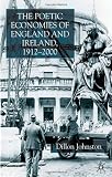 The Poetic Economies of England and Ireland, 1912-2000
