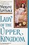 Lady Of The Upper Kingdom (Harlequin Historical)