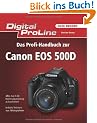 Digital ProLine: Das Profihandbuch zur Canon EOS 500D