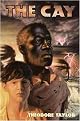 The Cay (Reissue) (Hardcover)