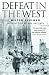 Defeat in the West (Cassell Military Paperbacks)