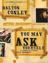 You May Ask Yourself: An Introduction to Thinking Like a Sociologist