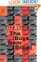 The Boys from Brazil: A Novel (Pegasus Classics)