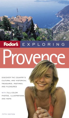 City Travel Guides Discounted  Books : Fodor's Exploring Provence, 5th Edition (Exploring Guides)