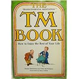the transcendental meditation tm book how to enjoy the rest of your life