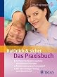 Natürlich & sicher: Das Praxisbuch. Sichere Empfängnisregelung ohne Nebenwirkungen. Familienplanung mit sensiplan. Mit dem richtigen Timing zum Wunschkind