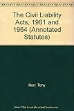 The Civil Liability Acts 1961 and 1964