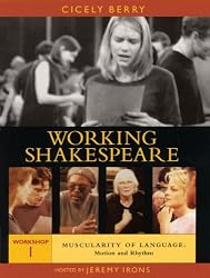 Working Shakespeare: Workshop 1 - Muscularity of Language - Motion and Rhythm