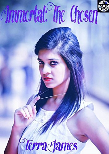 Immortal: The Chosen (Immortal Series Book 1)
