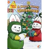 Max & Ruby - A Merry Bunny Christmas ~ Samantha Morton