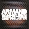 Armand Van Helden - Ghettoblaster