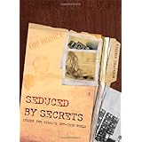 Seduced by Secrets: Inside the Stasi's Spy-Tech World