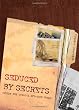 Seduced by Secrets: Inside the Stasi's Spy-Tech World