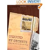 Buy Seduced by Secrets: Inside the Stasi's Spy-Tech World by Kristie Macrakis