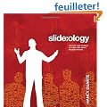 Slide:Ology: The Art and Science of Creating Great Presentations