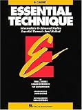 Essential Technique: Intermediate to Advanced Studies : Essential Elements Band Method : Bb Clarinet (Essential Elements Method)