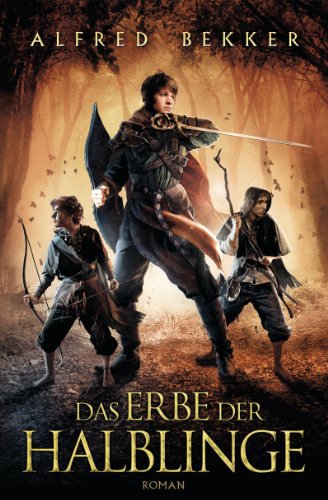 Das Erbe der Halblinge: Roman (German Edition)