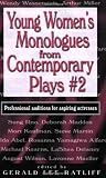 Young Women's Monologues from Contemporary Plays 2: Professional auditions for aspiring actresses (No. 2)