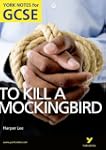 To Kill a Mockingbird: York Notes for...