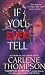 If You Ever Tell Large Print Edition (Hardcover)
