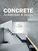 Concrete Architecture & Design